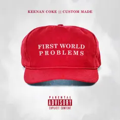 First World Problems Song Lyrics