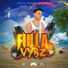 Fulla Vybz - Single album lyrics, reviews, download