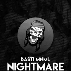 Nightmare - Single by Basti MNML album reviews, ratings, credits