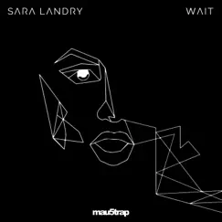 Wait - Single by Sara Landry album reviews, ratings, credits