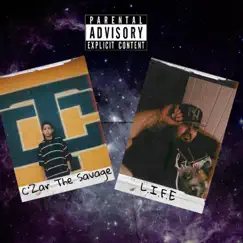 L.I.F.E - EP by C'Zar The Savage album reviews, ratings, credits