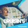 Cruisin'5 - Single album lyrics, reviews, download