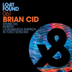 Symbiosis / Rebirth / La Busqueda Empieza / In Tuno Sonora by Brian Cid album reviews, ratings, credits