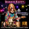 Bonnie Raitt And Friends album lyrics, reviews, download