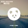 Wasted (feat. Brosste Moor) song lyrics