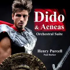 Dido & Aeneas Orchestral Suite: I. Overture (Arr. for String Orchestra & Piano by Paul Barker) Song Lyrics