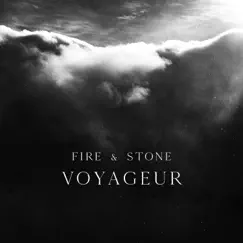 Fire & Stone - Single by Voyageur album reviews, ratings, credits