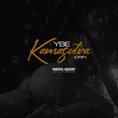 Kamasutra (Drip) - Single by Y-BE album reviews, ratings, credits