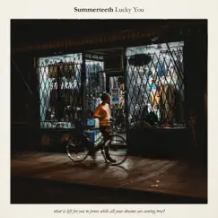 Lucky You - Single by Summerteeth album reviews, ratings, credits