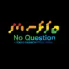 No Question (TOKYO RAINBOW PRIDE REMIX - Remixed by Mitsunori Ikeda) - Single album lyrics, reviews, download