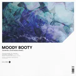 Moody Booty - Single by Vee Brondi, Viktor Mora & Henrell album reviews, ratings, credits
