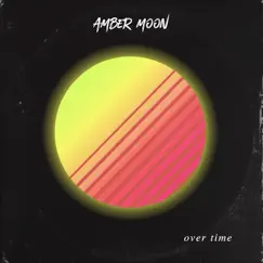 Over Time Song Lyrics