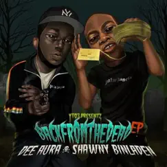 Back from the Dead - EP by Shawny Binladen & Dee Aura album reviews, ratings, credits