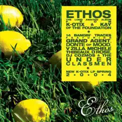 Ethos by K-Otix, Kay & Big Mon album reviews, ratings, credits