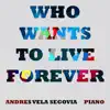 Who Wants To Live Forever - Single album lyrics, reviews, download