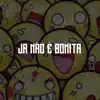 Já Não É Bonita song lyrics
