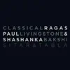 Classical Ragas album lyrics, reviews, download