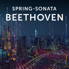 Spring-Sonata Beethoven - EP by Carlos Moerdijk & Emmy Verhey album reviews, ratings, credits