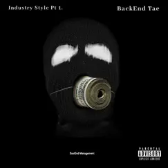 Industry Style Pt 1. - Single by BackEnd Tae album reviews, ratings, credits