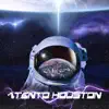 Atento Houston - EP album lyrics, reviews, download