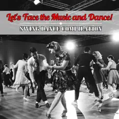 Let's Face the Music and Dance! (Swing Dance Compilation) [Live] by Paolo Tomelleri Big Band & Paolo Tomelleri Ritmo Symphonic Orchestra album reviews, ratings, credits