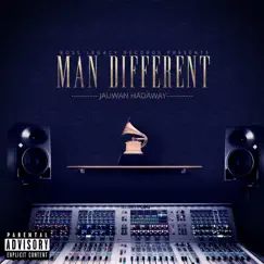 Man Different - Single by Jauwan Hadaway album reviews, ratings, credits