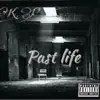 Past Life - Single album lyrics, reviews, download