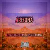 Arizona (feat. Miss Halabama, Wiro, Italo IDL & Dj Slyde) - Single album lyrics, reviews, download