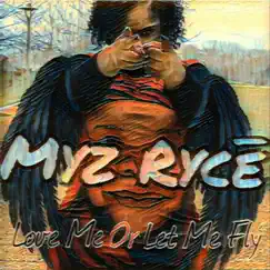Love Me or Let Me Fly Song Lyrics
