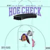 Hoe Check (feat. Bl Double, Sauce Walka & Lil 2z) - Single album lyrics, reviews, download