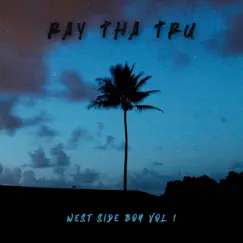 West Side Boy Vol. I - Beat Tape - EP by Ray Tha Tru album reviews, ratings, credits