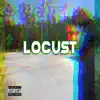 Locust - Single album lyrics, reviews, download