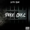 Free Greg - Single album lyrics, reviews, download