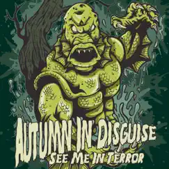 See Me In Terror (S.M.I.T) - EP by Autumn In Disguise album reviews, ratings, credits