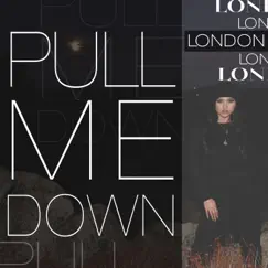 Pull Me Down Song Lyrics