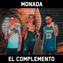 El Complemento - Single by Monada album reviews, ratings, credits