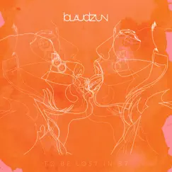 To Be Lost in 87 - Single by Blaudzun album reviews, ratings, credits