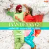 Jaan Deyan Ge (From "Sufna") song lyrics