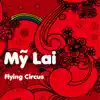 My Lai - Single album lyrics, reviews, download