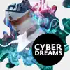 Cyber Dreams album lyrics, reviews, download