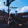 Chance - Single album lyrics, reviews, download