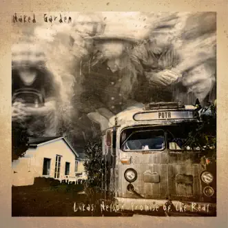Naked Garden by Lukas Nelson & Promise of the Real album download