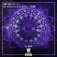 Aion - Single by Dr. Apollo & Reid Speed album reviews, ratings, credits