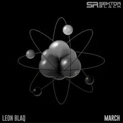March - Single by Leon Blaq album reviews, ratings, credits