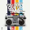 You Didn't Give up on Me (feat. Paris Bennett) - Single album lyrics, reviews, download