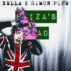 Eliza's Dead (feat. Simon Pipe) - Single by Zella album reviews, ratings, credits