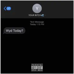 WYD TODAY? (feat. G-LO) - Single by Yungisraelhoe! album reviews, ratings, credits