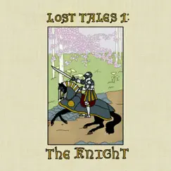 Lost Tales 1: The Knight - Single by Wes Reeve album reviews, ratings, credits