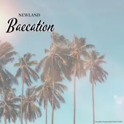 BaeCation by Newland album reviews, ratings, credits