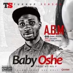 Baby Oshe - Single by Abm album reviews, ratings, credits